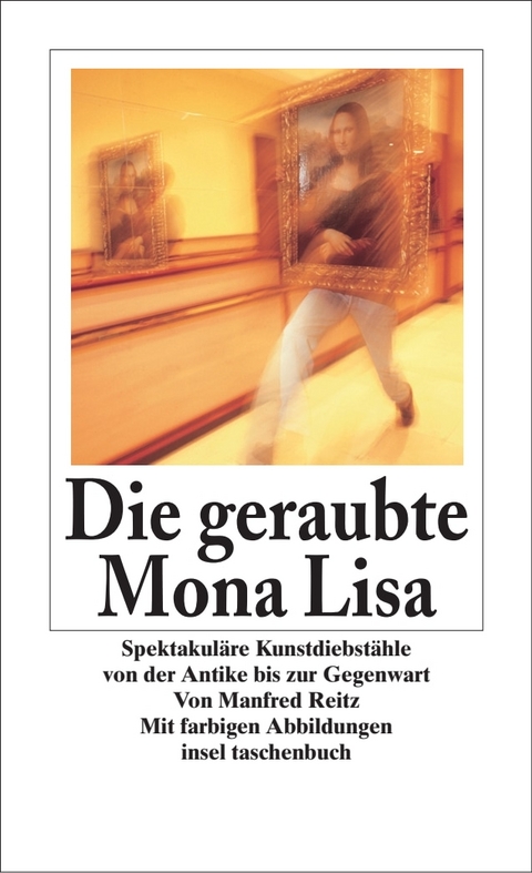 Die geraubte Mona Lisa - Manfred Reitz