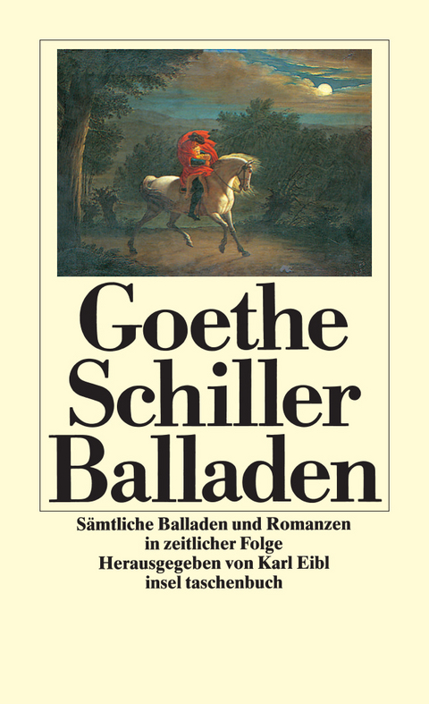 S&auml;mtliche Balladen und Romanzen in zeitlicher Folge - Friedrich Schiller, Johann Wolfgang Goethe
