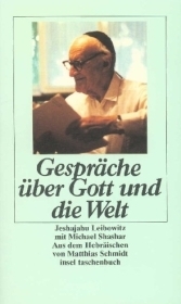 Gespr&auml;che &uuml;ber Gott und die Welt - Michael Shashar, Jeshajahu Leibowitz