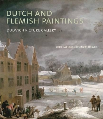 Dutch and Flemish Paintings - Michiel Jonker, Ellinoor Bergvelt
