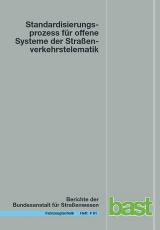 Standadisierungsprozess für offene Systeme der Straßenverkehrstelematik