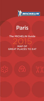 Michelin Map of Paris Great Places to Eat 2015