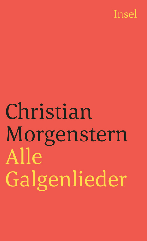 Alle Galgenlieder - Christian Morgenstern