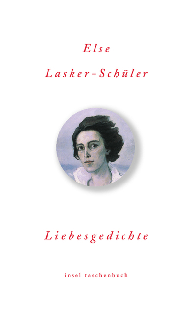 Liebesgedichte - Else Lasker-Sch&uuml;ler