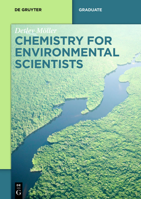 Chemistry for Environmental Scientists - Detlev M&ouml;ller