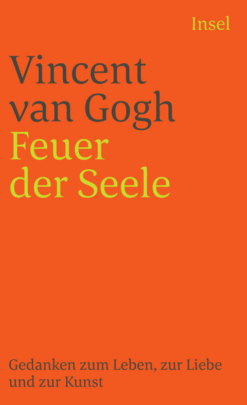 Feuer der Seele - Vincent van Gogh