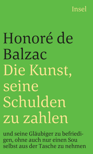 Die Kunst, seine Schulden zu zahlen und seine Gläubiger zu befriedigen, ohne auch nur einen Sou selbst aus der Tasche zu nehmen