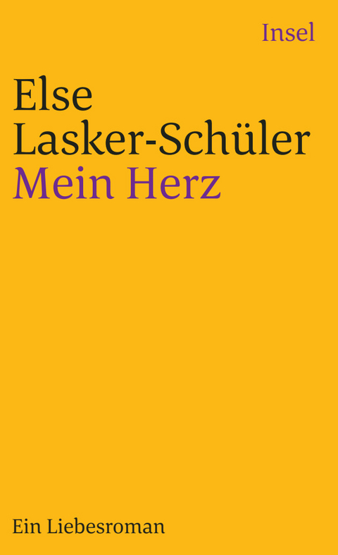 Mein Herz - Else Lasker-Sch&uuml;ler