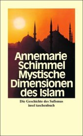 Mystische Dimensionen des Islam