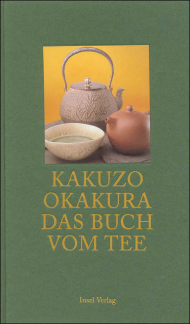 Das Buch vom Tee - Kakuzo Okakura