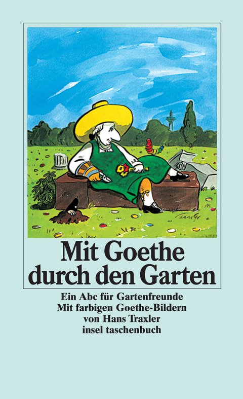Mit Goethe durch den Garten - 