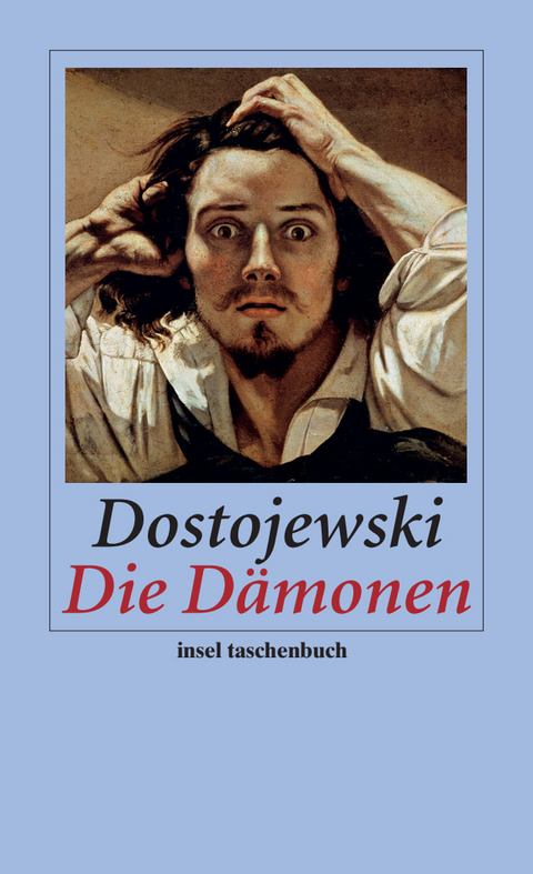 Die D&auml;monen - Fjodor Michailowitsch Dostojewski