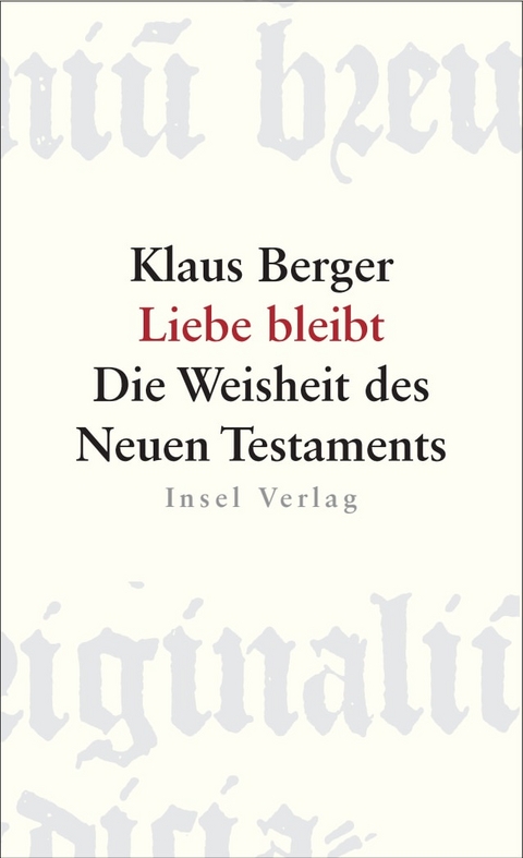 Liebe bleibt - Klaus Berger