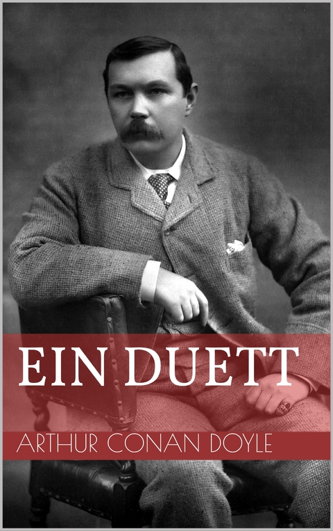 Ein Duett - Arthur Conan Doyle