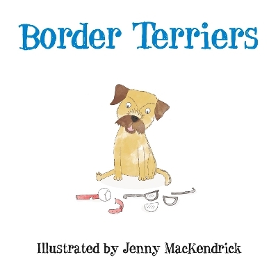 Border Terriers - Jenny MacKendrick
