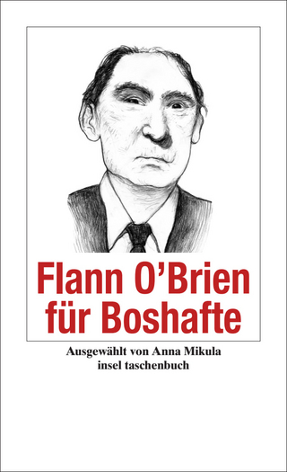 Flann O’Brien für Boshafte
