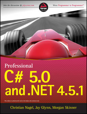 Professional C# 5.0 and .Net 4.5.1 - Christian Nagel, Jay Glynn, Morgan Skinner