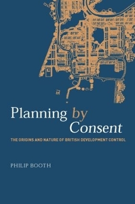 Planning by Consent - Philip Booth