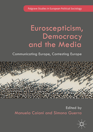 Euroscepticism, Democracy and the Media
