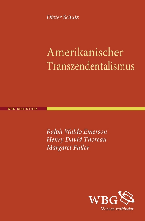 Amerikanischer Transzendentalismus - Dieter Schulz