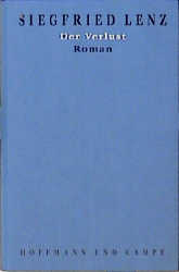 Werkausgabe in Einzelb&auml;nden / Der Verlust - Siegfried Lenz