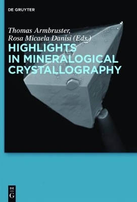 Highlights in Mineralogical Crystallography