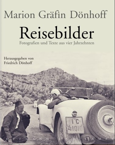 Reisebilder - Marion D&ouml;nhoff
