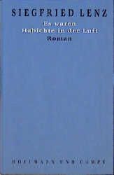 Werkausgabe in Einzelb&auml;nden / Es waren Habichte in der Luft - Siegfried Lenz