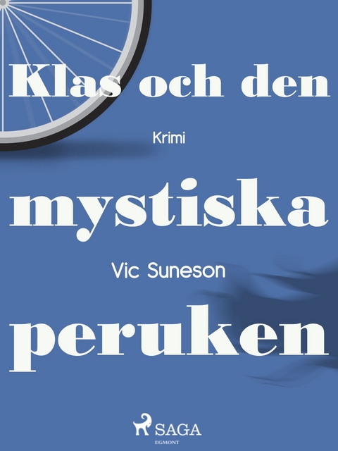 Klas och den mystiska peruken -  Vic Suneson