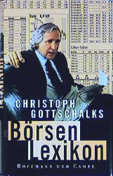 Christoph Gottschalks B&ouml;rsen-Lexikon - 