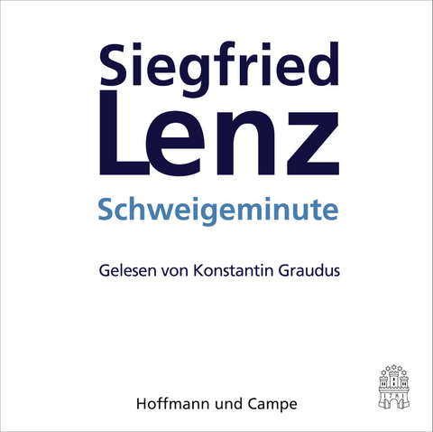 Schweigeminute - Siegfried Lenz