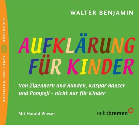 Aufkl&auml;rung f&uuml;r Kinder - Walter Benjamin