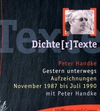 Gestern unterwegs - Peter Handke