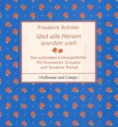 Und alle Herzen wurden weit - Friedrich Schiller