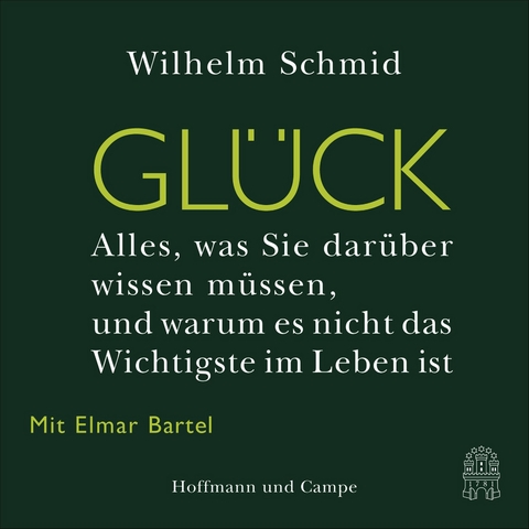 Glück - Wilhelm Schmid