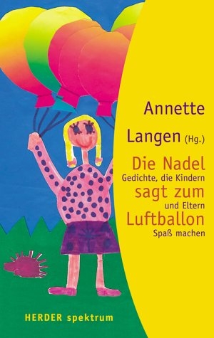 Die Nadel sagt zum Luftballon - 