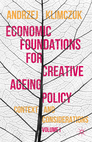 Economic Foundations for Creative Ageing Policy