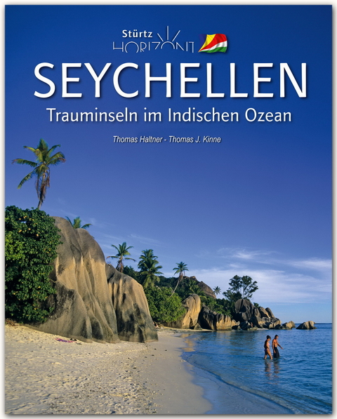 Horizont Seychellen - Trauminseln im Indischen Ozean - J. Thomas Kinne