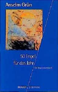 50 Engel f&uuml;r das Jahr - Anselm Gr&uuml;n