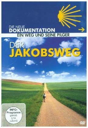 Jakobsweg - Ein Weg und seine Pilger, 1 DVD