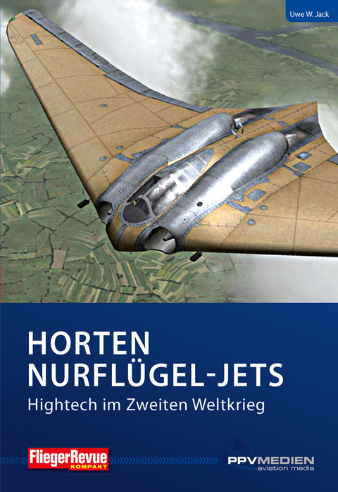Horten Nurfl&uuml;gel-Jets - Uwe W. Jack