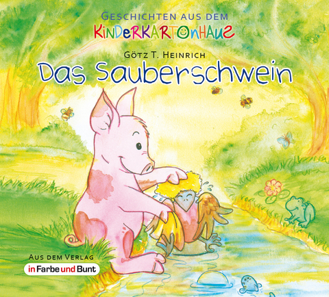 Das Sauberschwein - G&ouml;tz T. Heinrich