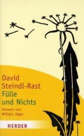 F&uuml;lle und Nichts - David Steindl-Rast