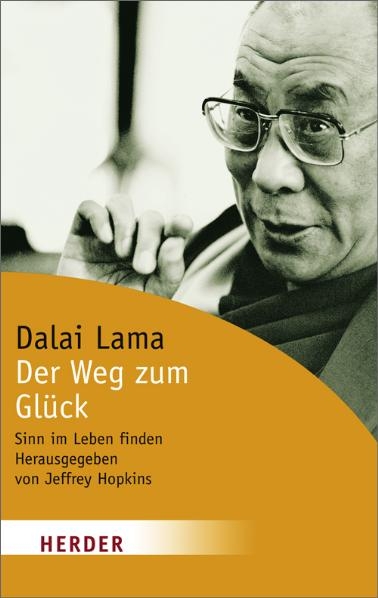 Der Weg zum Gl&uuml;ck -  Dalai Lama