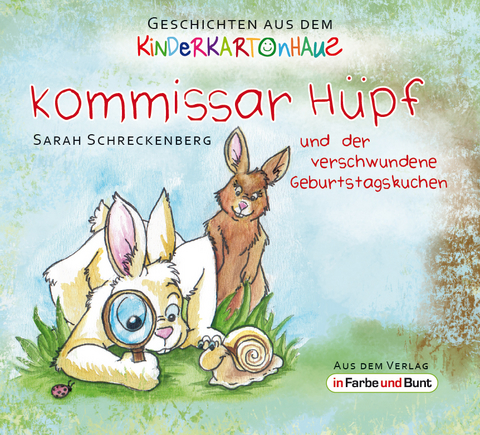 Kommissar H&uuml;pf und der verschwundene Geburtstagskuchen - Sarah Schreckenberg