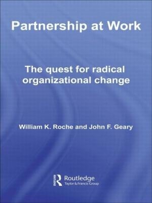 Partnership at Work - Bill Roche, John Geary