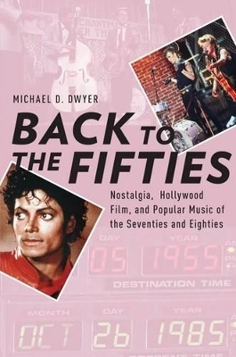 Back to the Fifties - Michael D. Dwyer