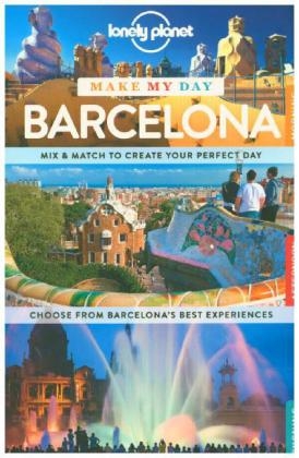 Lonely Planet Make My Day Barcelona