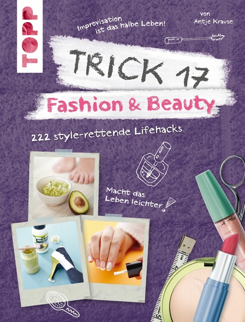 Trick 17 - Fashion & Beauty - Antje Krause