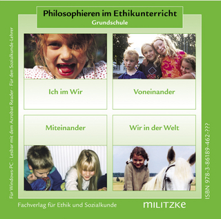 Ethik Grundschule - Ich im Wir, Miteinander, Voneinander, Wir in der Welt